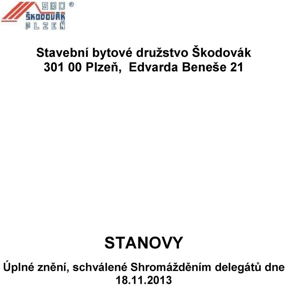 STANOVY Úplné znění, schválené