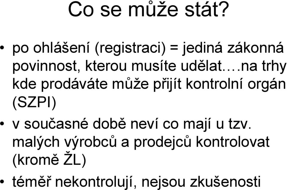 udělat.