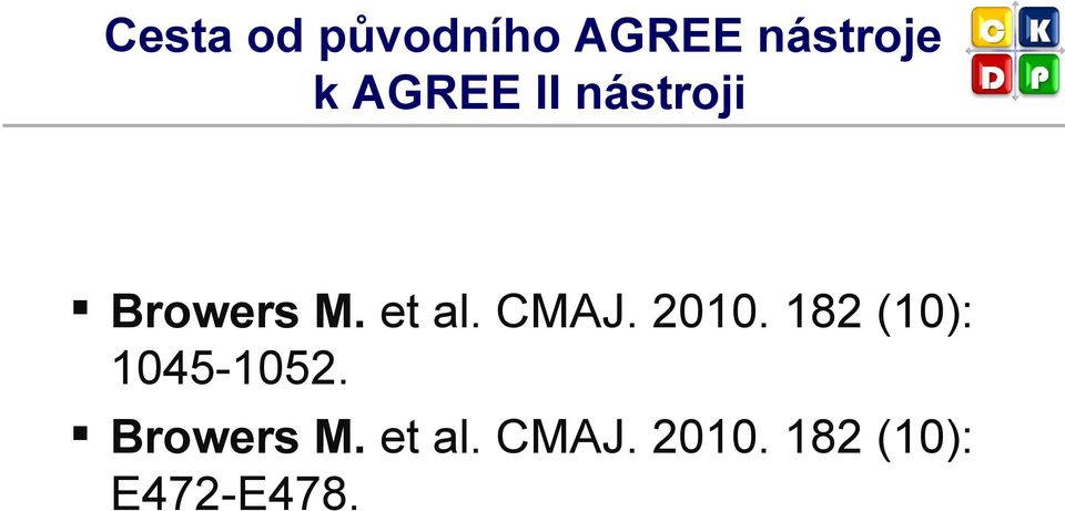 CMAJ. 2010. 182 (10): 1045-1052.