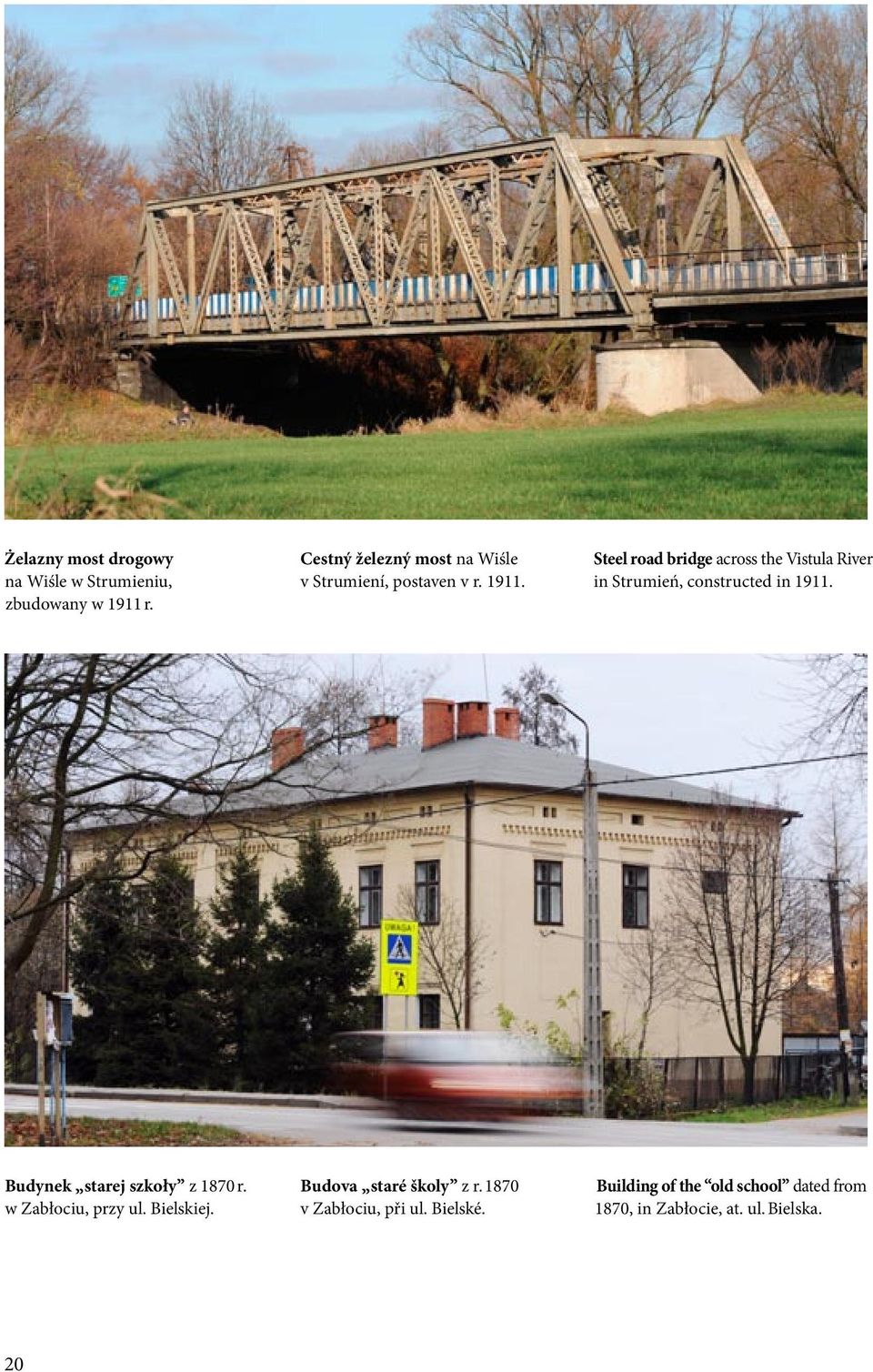 Steel road bridge across the Vistula River in Strumień, constructed in 1911.