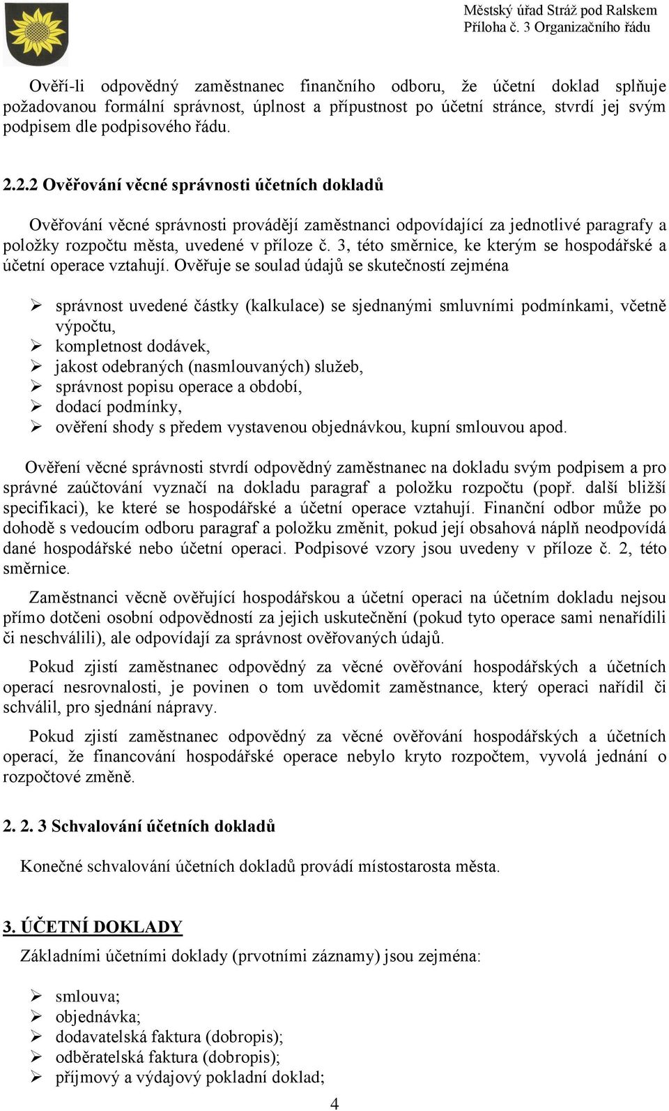 3, této směrnice, ke kterým se hospodářské a účetní operace vztahují.