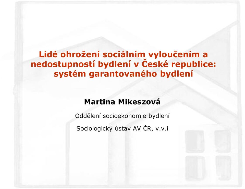 republice: systém garantovaného