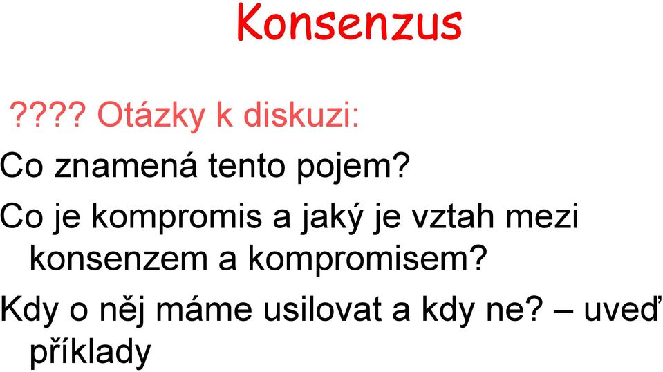 Co je kompromis a jaký je vztah mezi