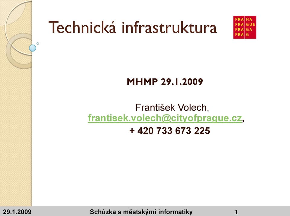 frantisek.volech@cityofprague.