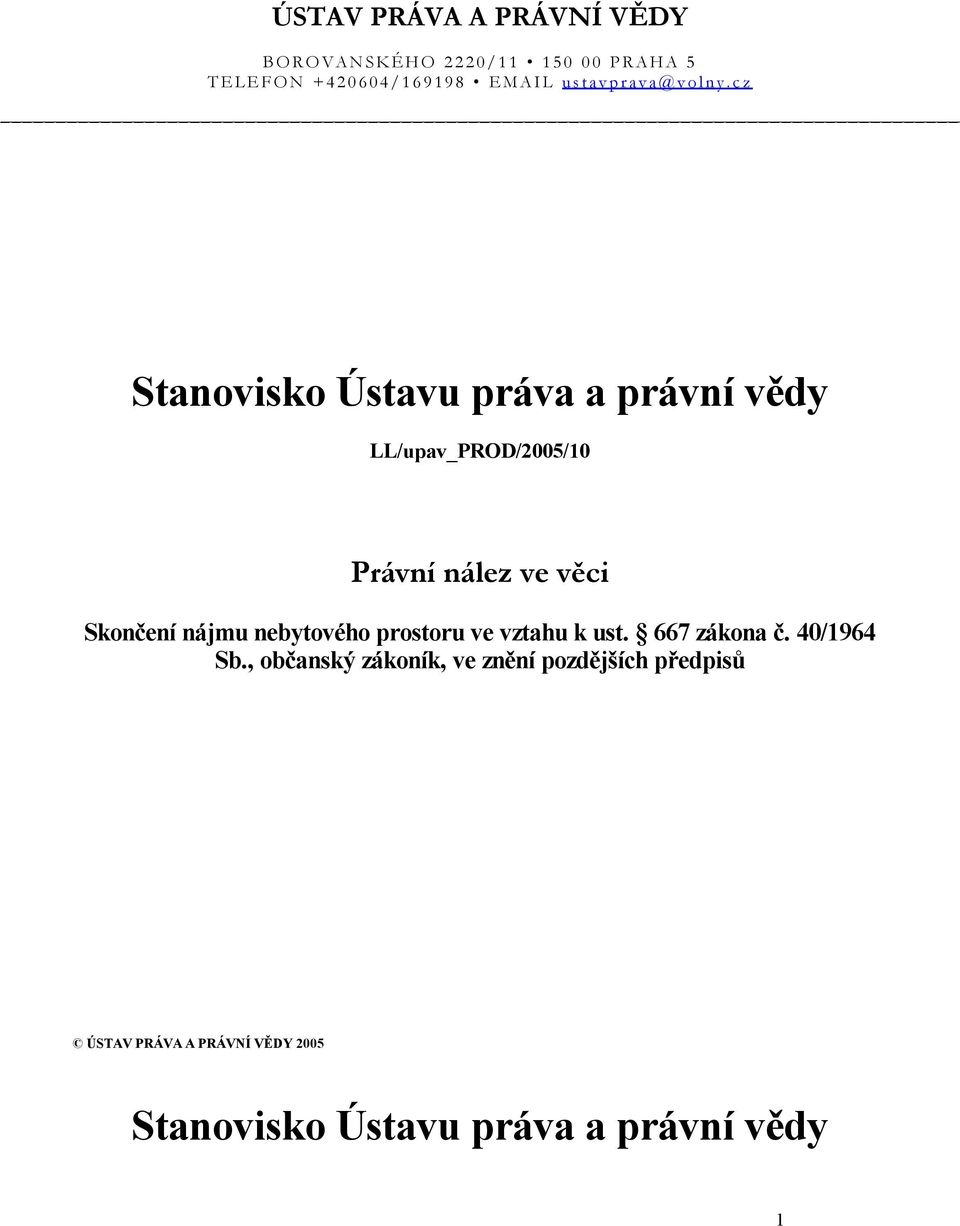 667 zákona č. 40/1964 Sb.