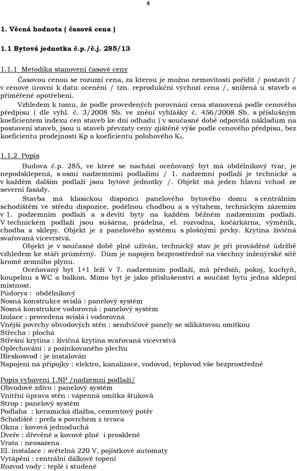 ve znění vyhlášky č. 456/2008 Sb.