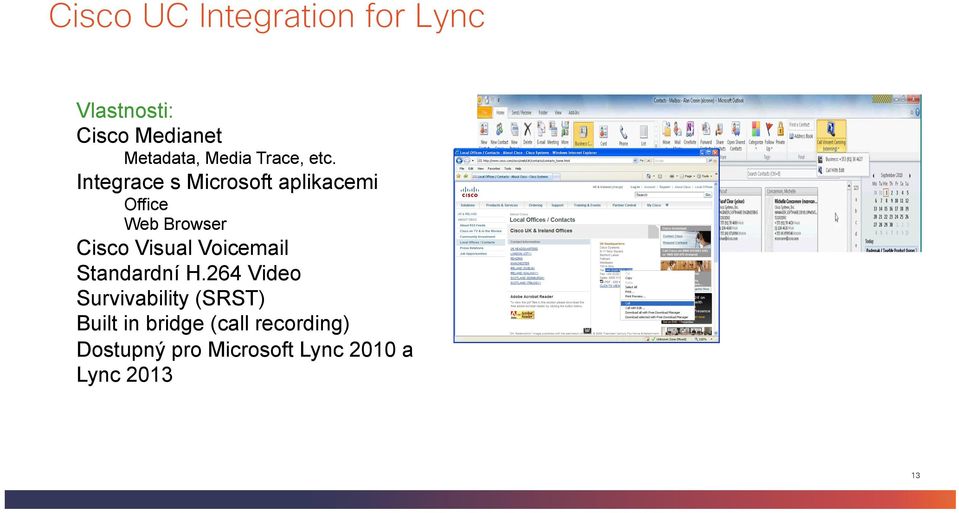 Integrace s Microsoft aplikacemi Office Web Browser Cisco Visual