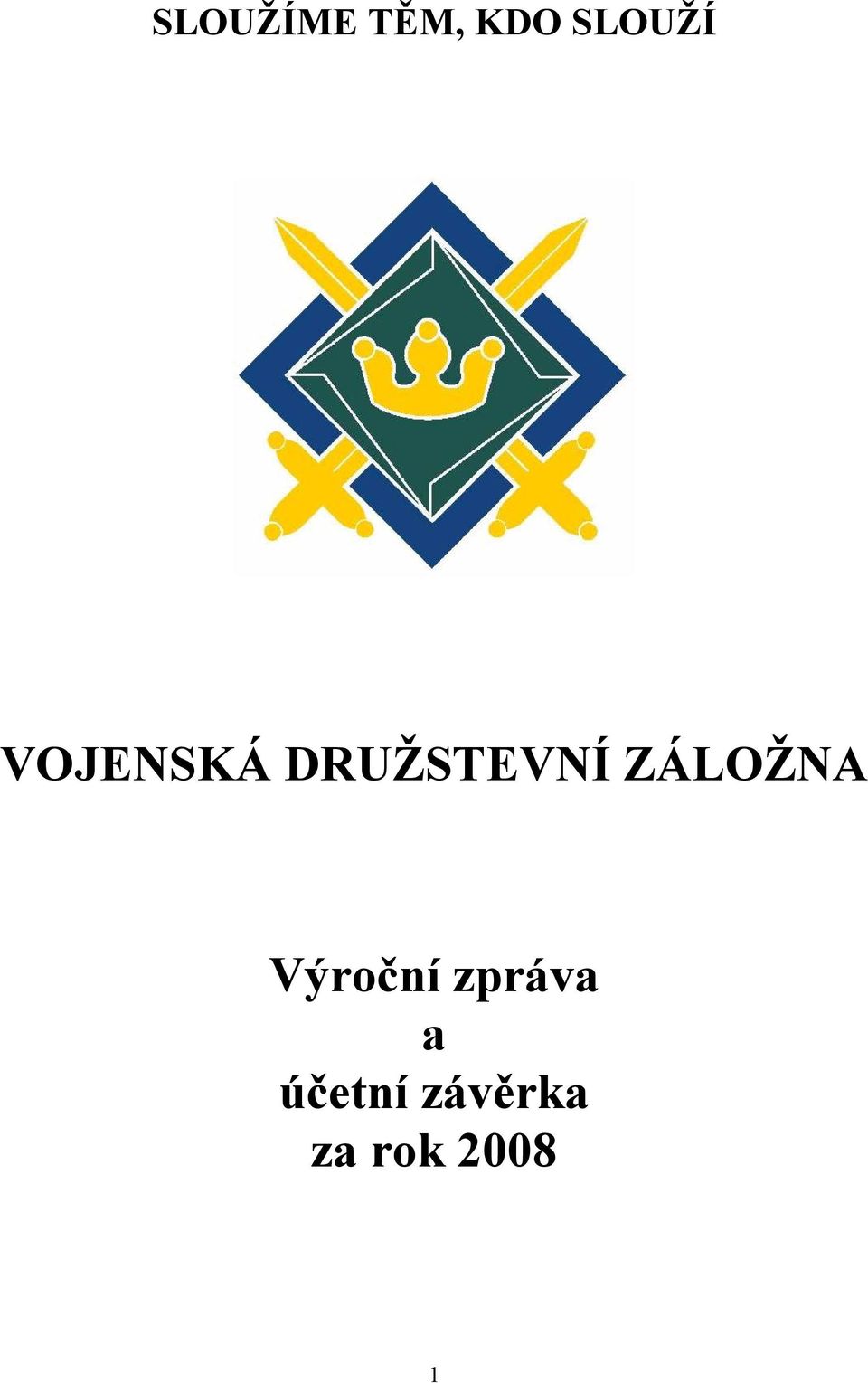ZÁLOŽ A Výroční zpráva a