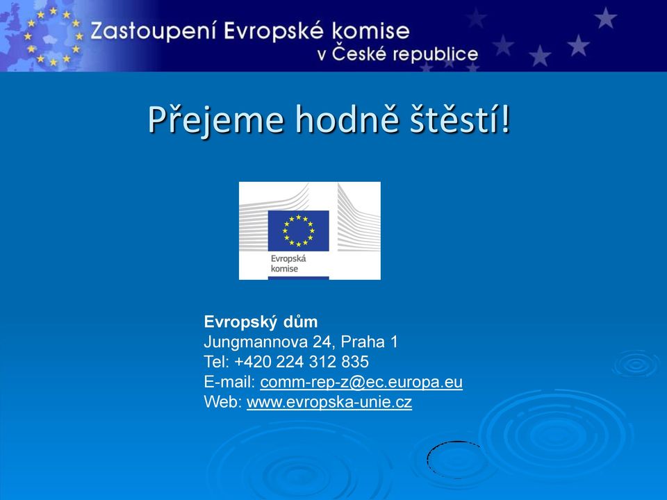1 Tel: +420 224 312 835 E-mail: