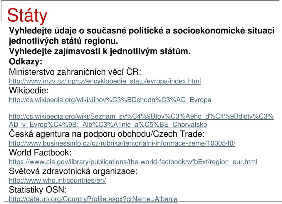 org/wiki/jihov%c3%bdchodn%c3%ad_evropa http://cs.wikipedia.
