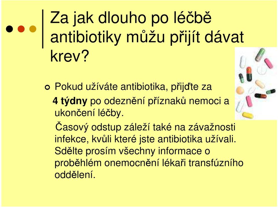 ukončení léčby.