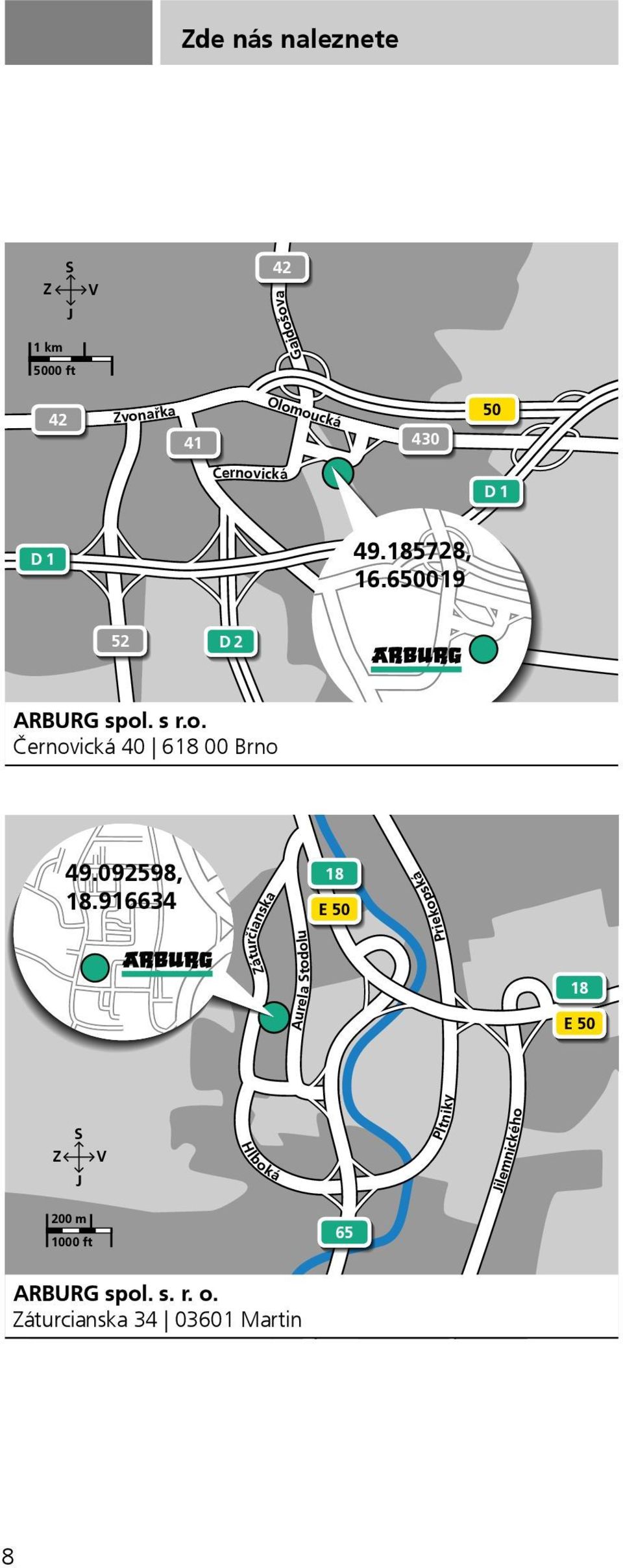 650019 D1 52 D2 Aurela odolu E 50 o Priek 18 18 P lt n S ok b V J Hl Z á 200 m 1000 ft ARBURG