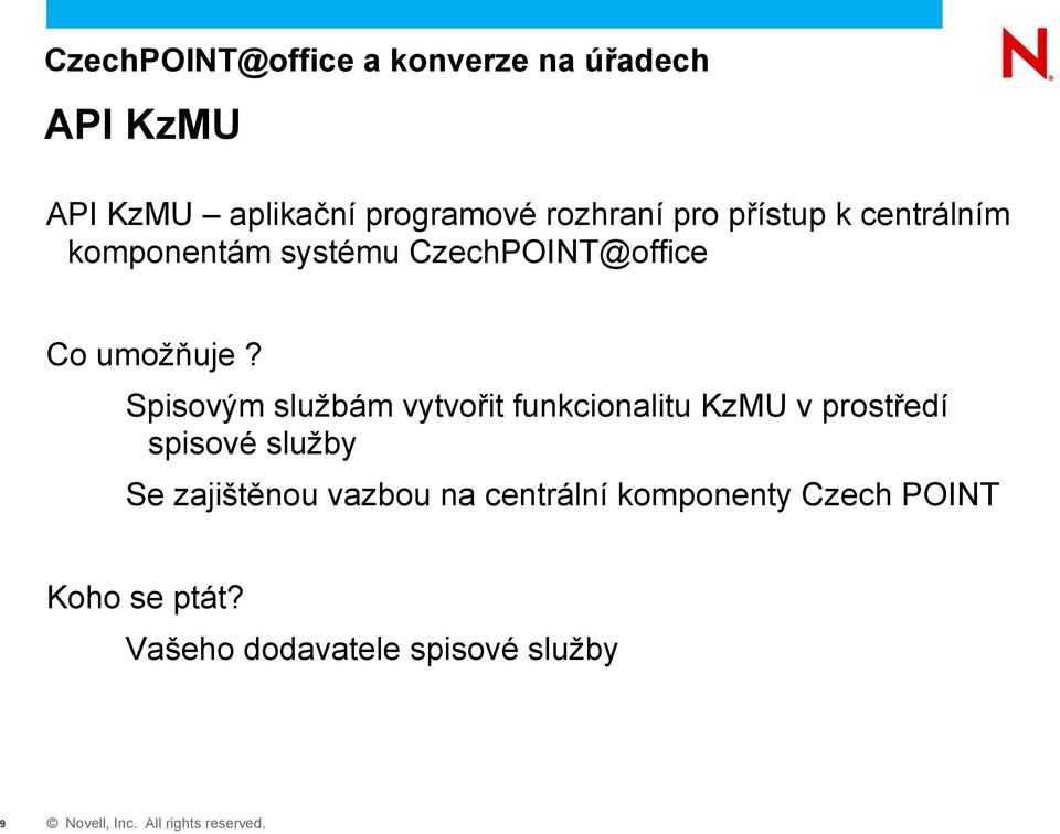 Spisovým službám vytvořit funkcionalitu KzMU v prostředí spisové služby Se zajištěnou