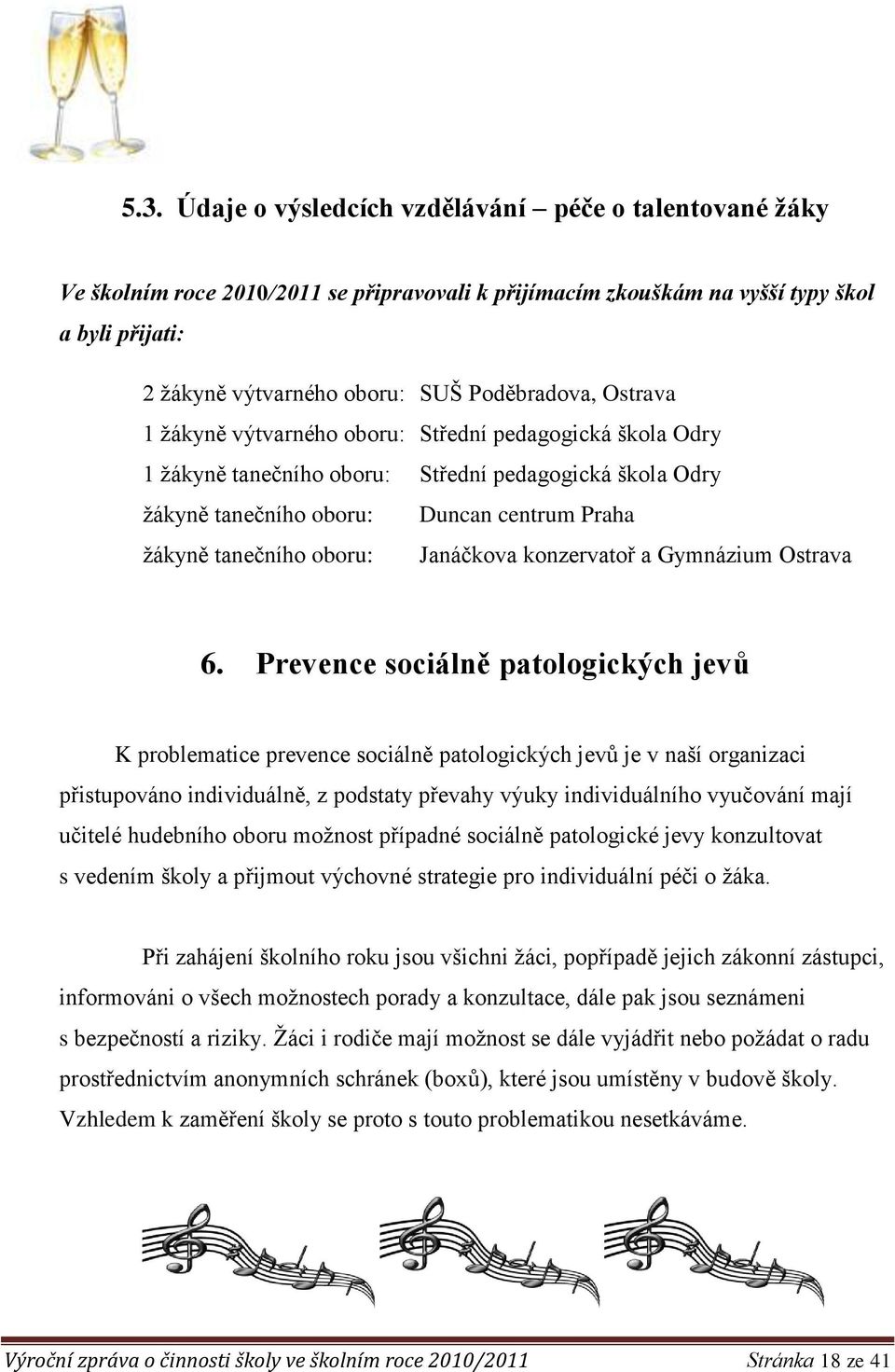 oboru: Janáčkova konzervatoř a Gymnázium Ostrava 6.