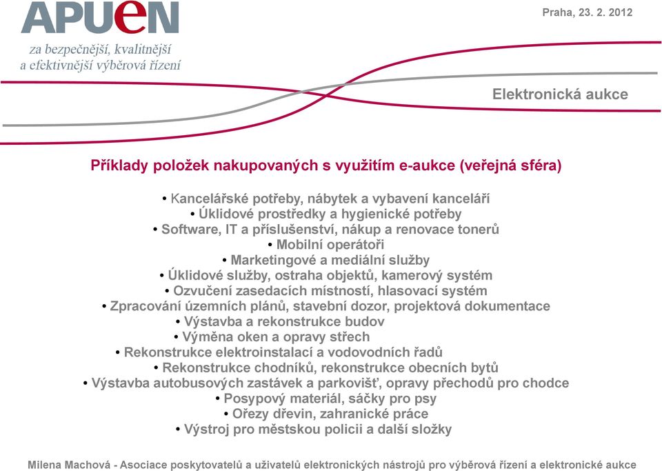 Zpracování územních plánů, stavební dozor, projektová dokumentace Výstavba a rekonstrukce budov Výměna oken a opravy střech Rekonstrukce elektroinstalací a vodovodních řadů Rekonstrukce