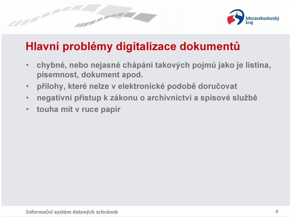 přílohy, které nelze v elektronické podobě doručovat negativní