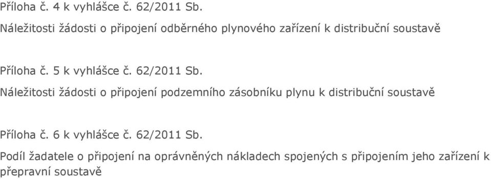 5 k vyhlášce č. 62/2011 Sb.