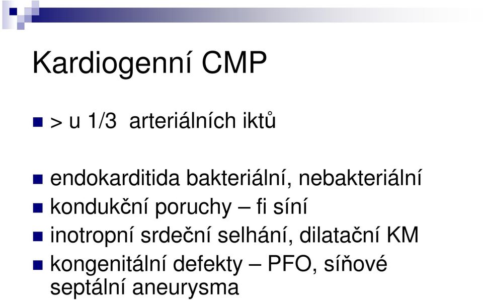 kondukční poruchy fi síní inotropní srdeční