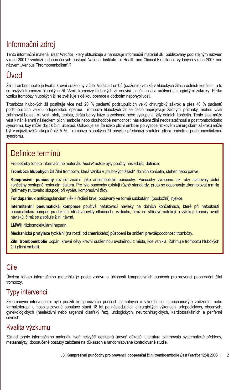 Kompresivní punčochy pro prevenci pooperační žilní tromboembolie - PDF  Stažení zdarma