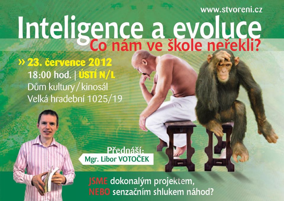 stvoreni.cz Inteligence a evoluce Co nám ve škole neřekli?