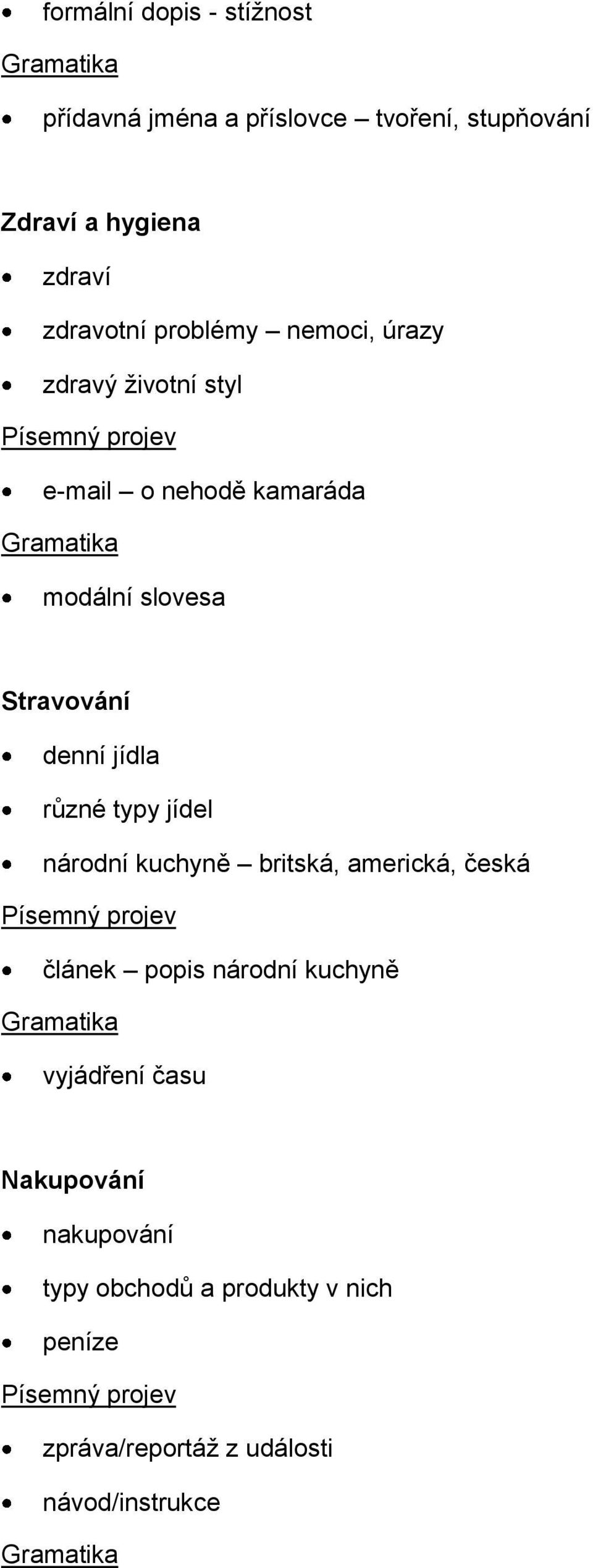 denní jídla různé typy jídel národní kuchyně britská, americká, česká článek popis národní kuchyně