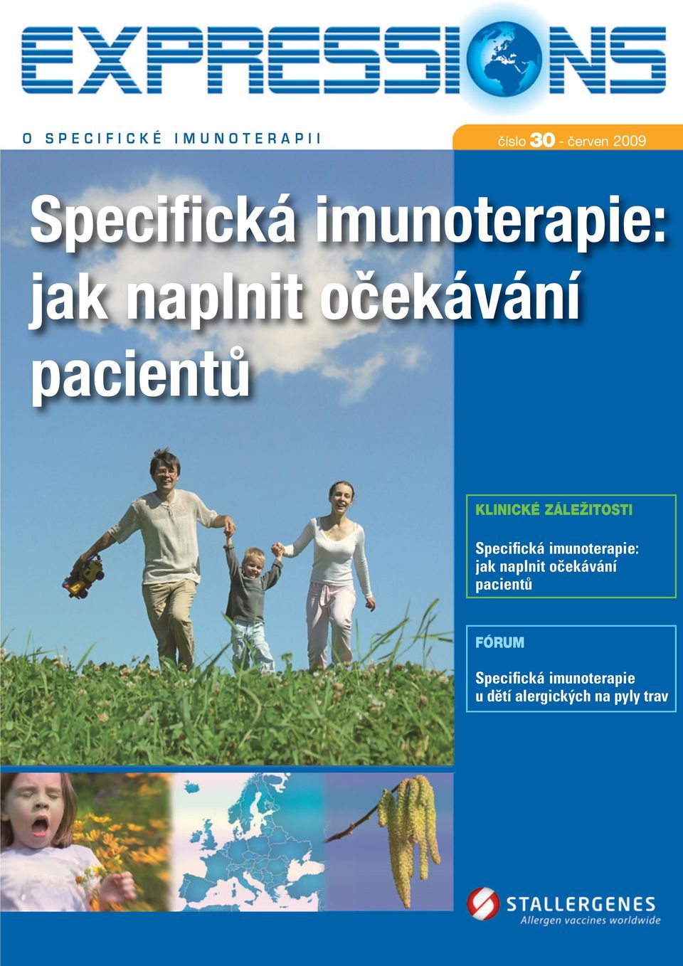 KLINICKÉ ZÁLEŽITOSTI Specifická imunoterapie: jak naplnit