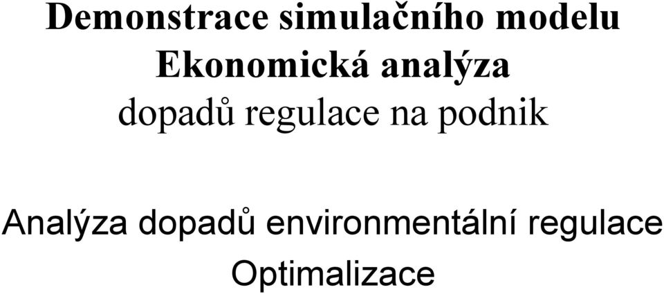 regulace na podnik Analýza