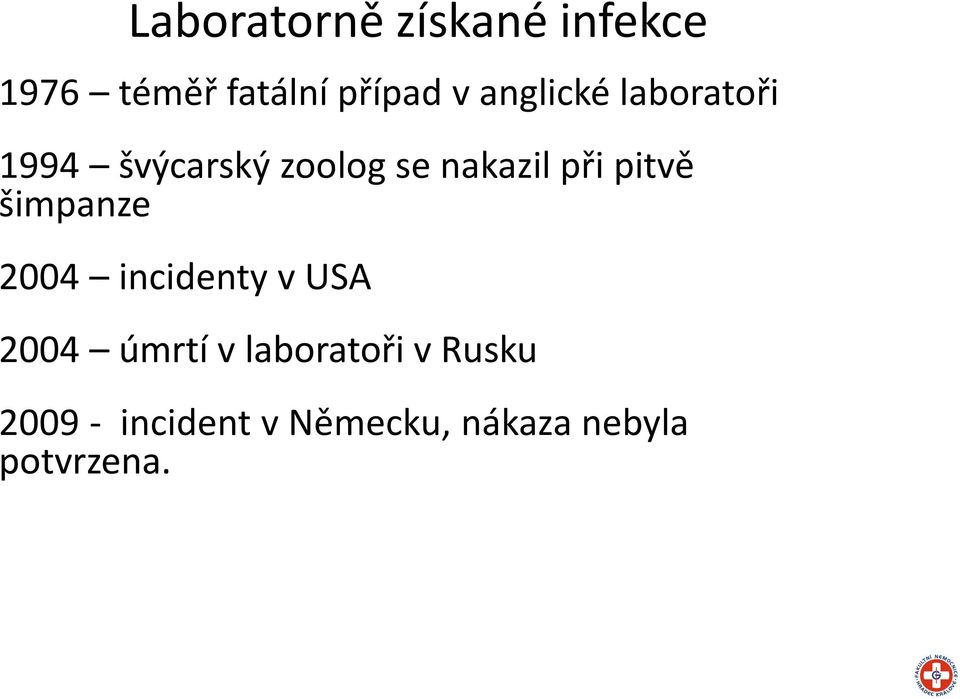 pitvě šimpanze 2004 incidenty v USA 2004 úmrtí v