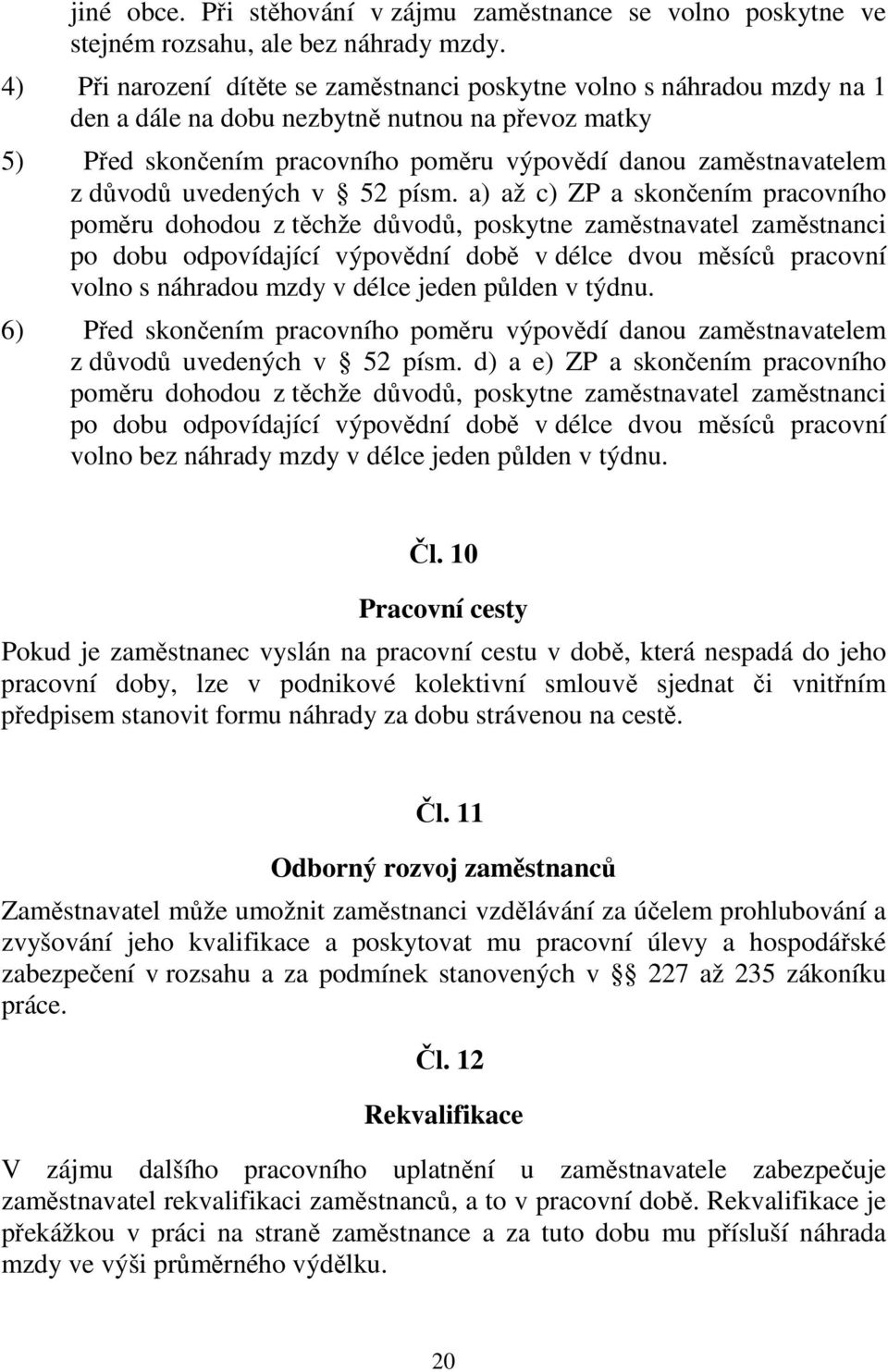 důvodů uvedených v 52 písm.