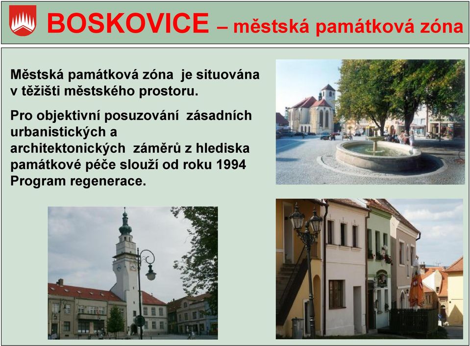 Pro objektivní posuzování zásadních urbanistických a