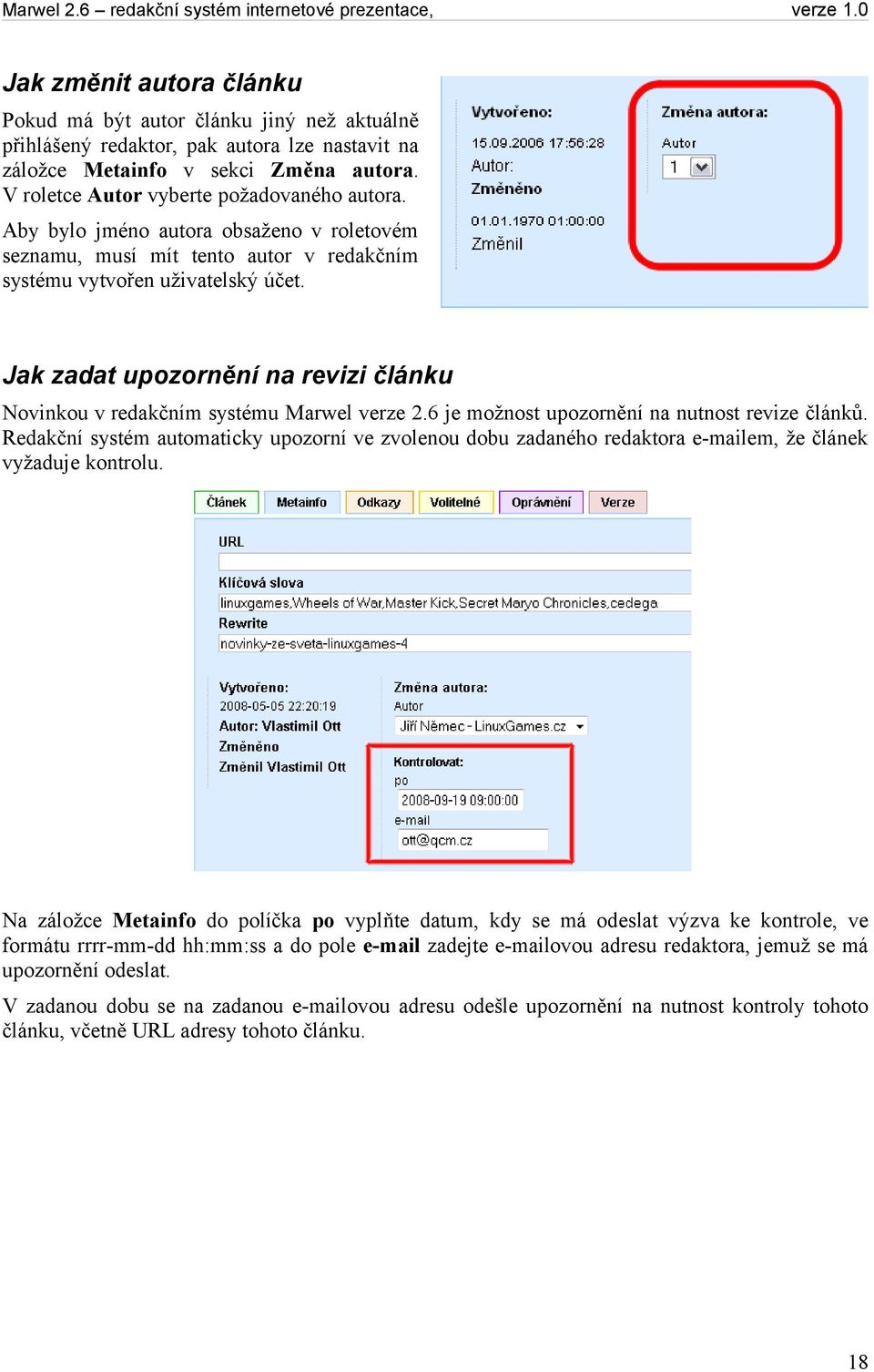 Jak zadat upozornění na revizi článku Novinkou v redakčním systému Marwel verze 2.6 je možnost upozornění na nutnost revize článků.