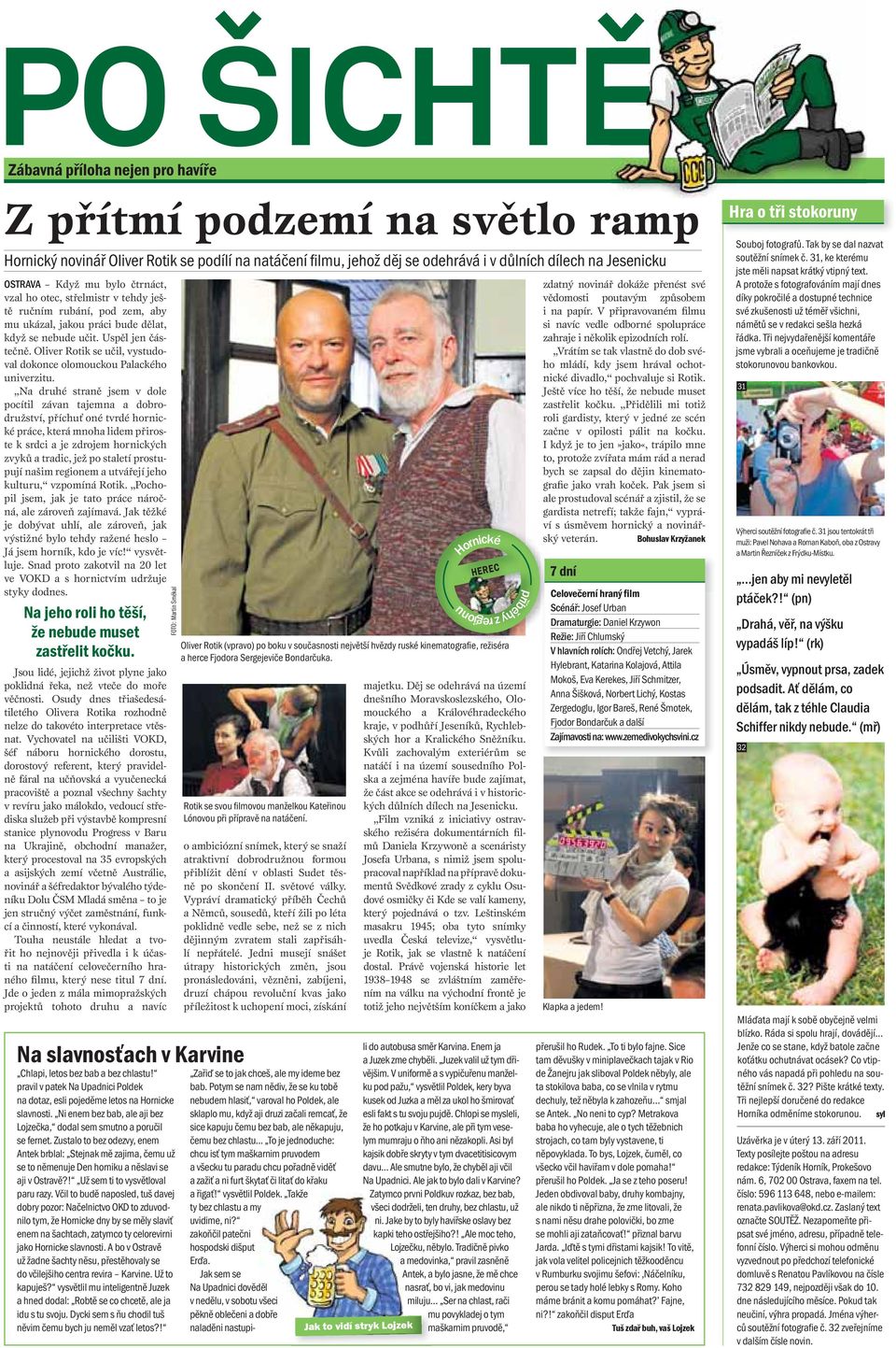 Oliver Rotik se učil, vystudoval dokonce olomouckou Palackého univerzitu.