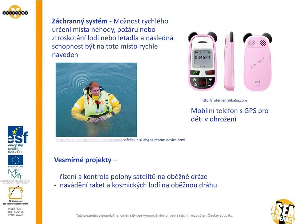 com Mobilní telefon s GPS pro děti v ohrožení http://boatinglocal.