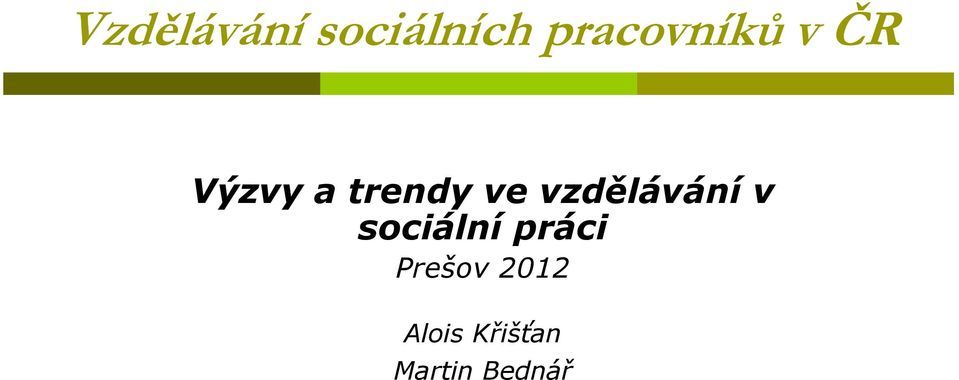 ve vzdělávání v sociální práci