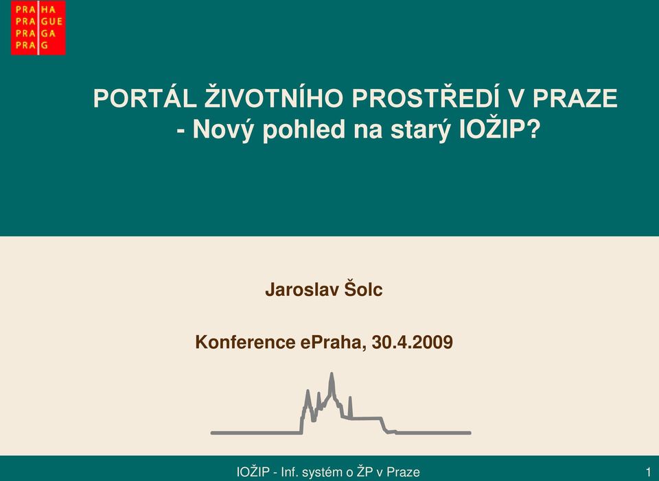 Jaroslav Šolc Konference epraha, 30.