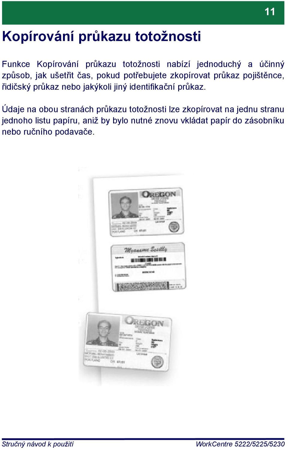 jakýkoli jiný identifikační průkaz.