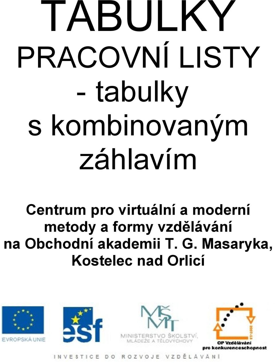 virtuální a moderní metody a formy