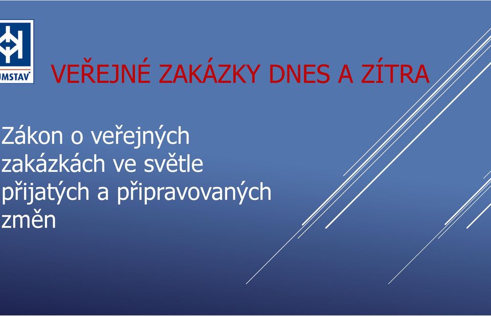 zakázkách ve světle