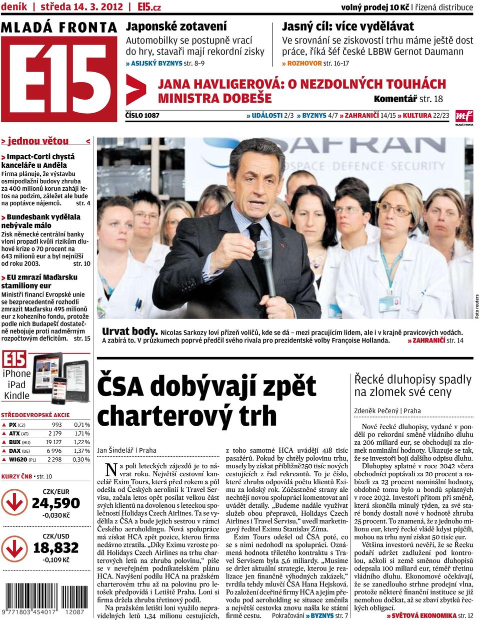 16 17 jana havligerová: o nezdolných touhách ministra dobeše Komentář str.