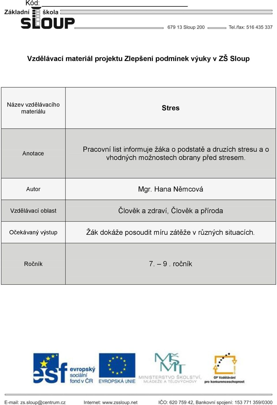 možnostech obrany před stresem. Autor Mgr.