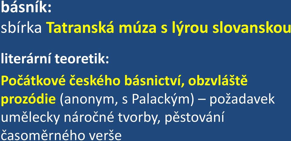 obzvláště prozódie (anonym, s Palackým) požadavek