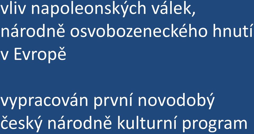 v Evropě vypracován první