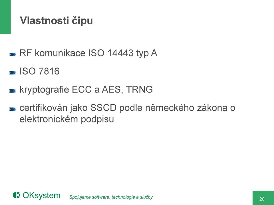 a AES, TRNG certifikován jako SSCD