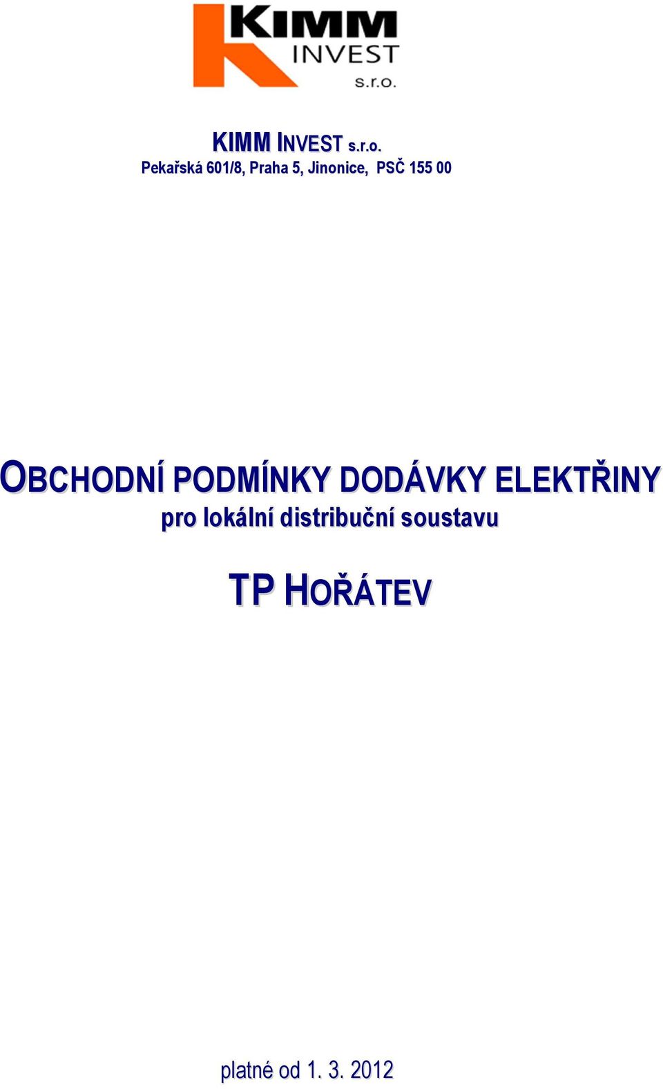 155 00 OBCHODNÍ PODMÍNKY DODÁVKY