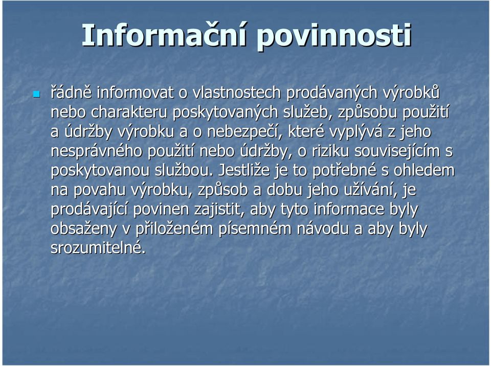 m s poskytovanou službou.