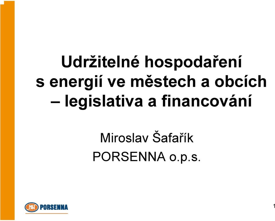 legislativa a financování