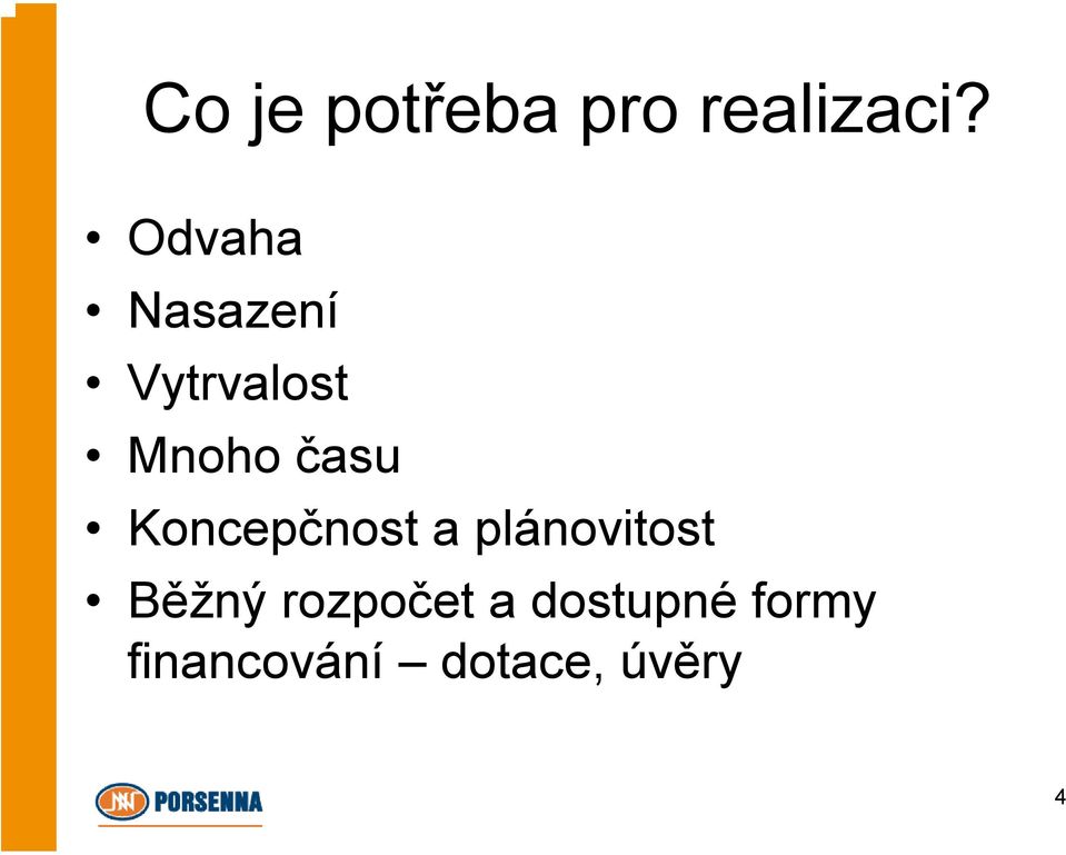 Koncepčnost a plánovitost Běžný