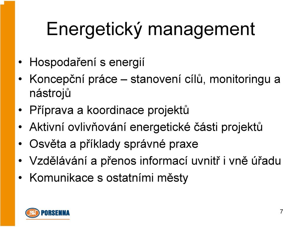 ovlivňování energetické části projektů Osvěta a příklady správné praxe