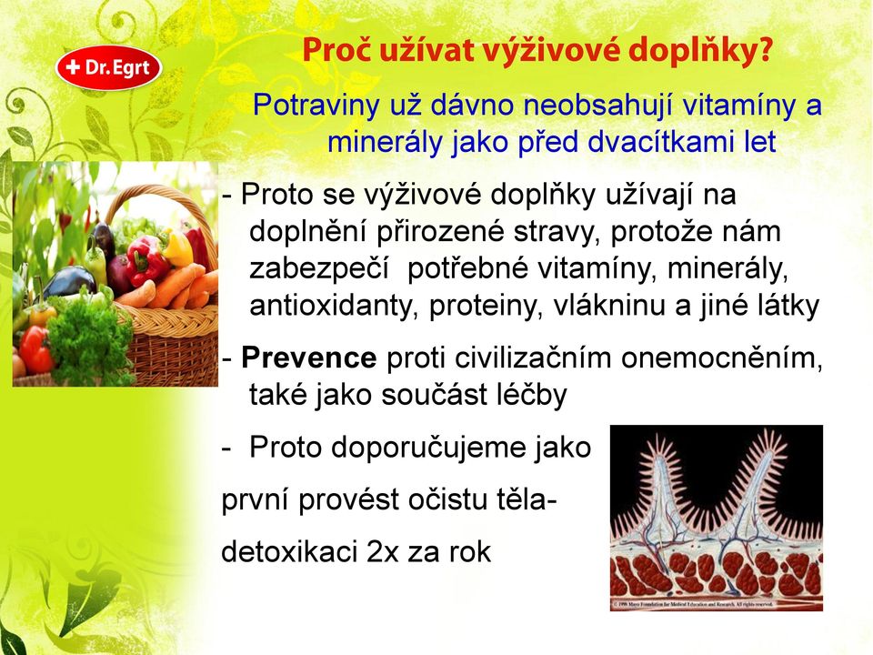 minerály, antioxidanty, proteiny, vlákninu a jiné látky - Prevence proti civilizačním