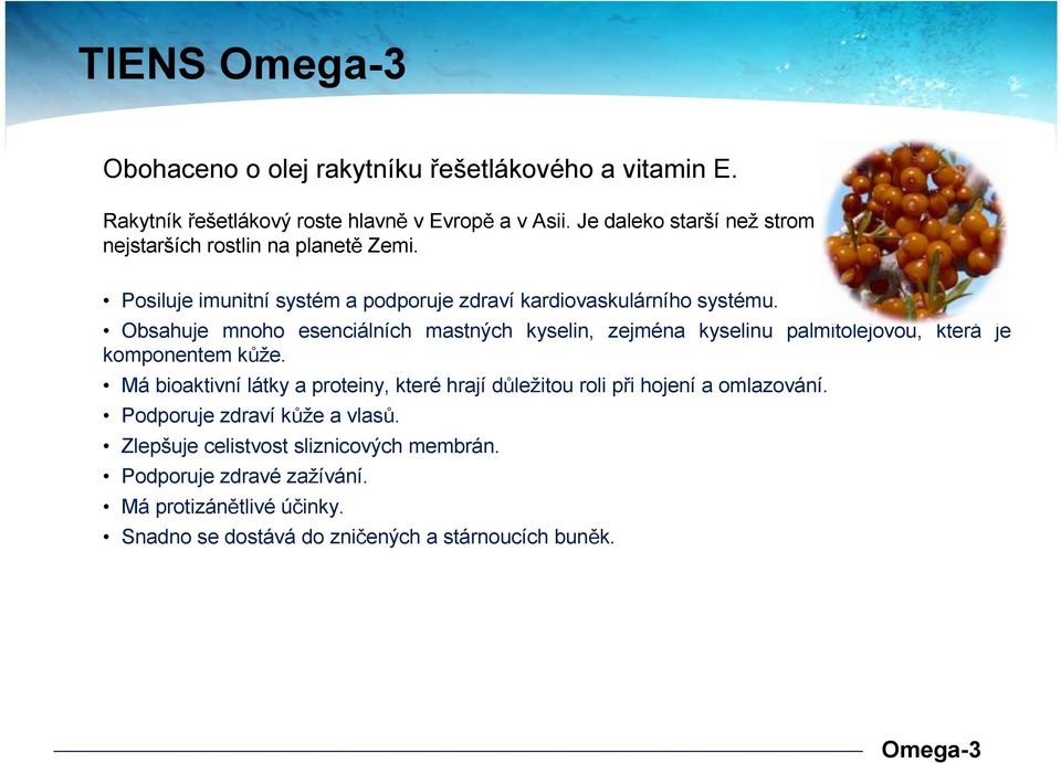 Obsahuje mnoho esenciálních mastných kyselin, zejména kyselinu palmitolejovou, která je komponentem kůže.